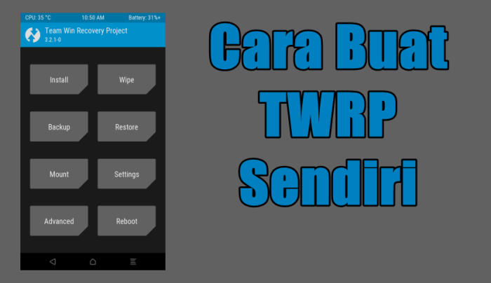 Gambar Cara Membuat TWRP Recovery Sendiri via Porting Dengan PC 1