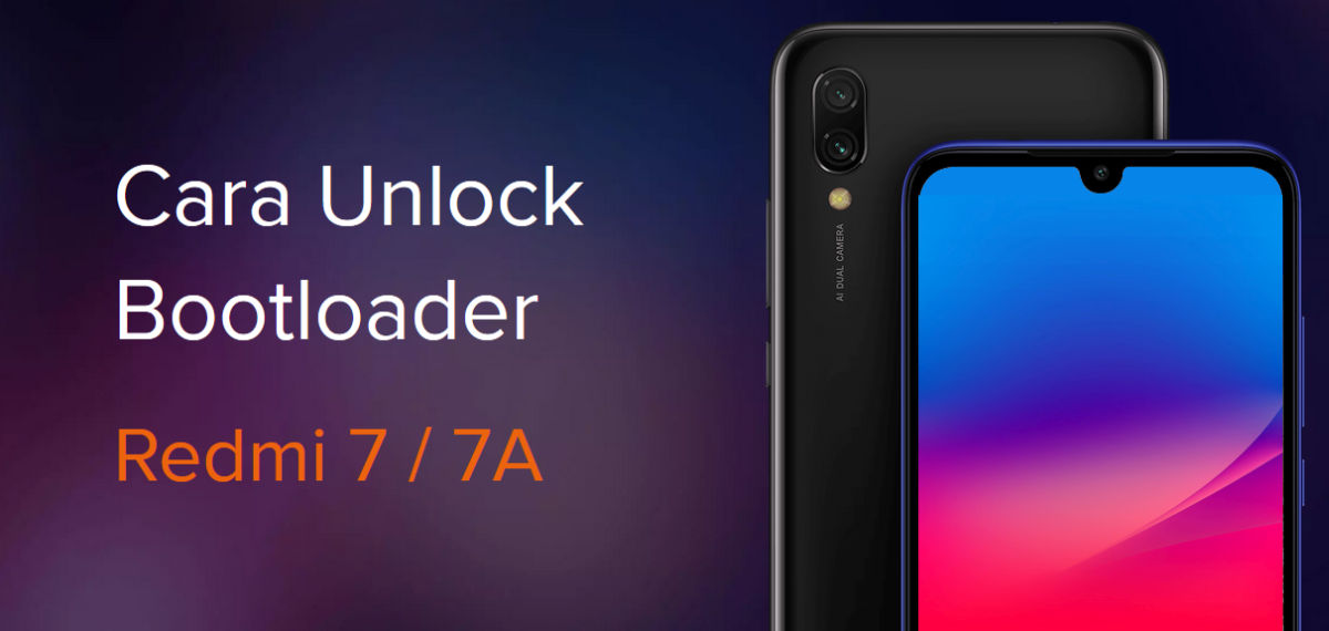 Cara Unlock Bootloader / UBL Redmi 7 (Onclite) / 7A (Pine)